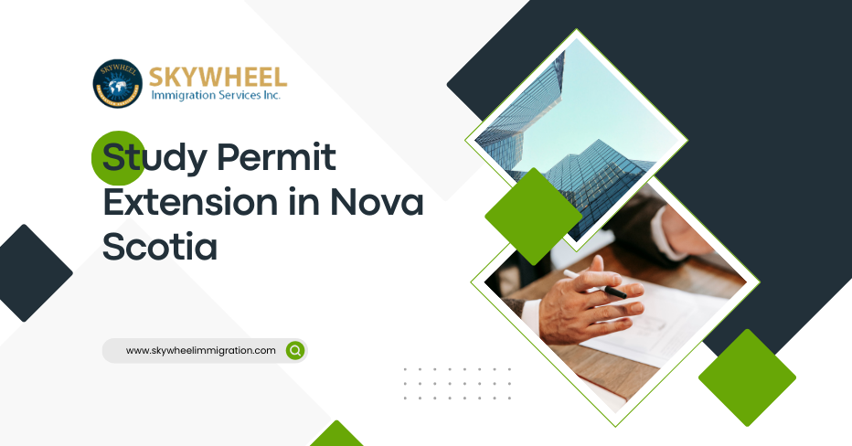 Study Permit Extension In Nova Scotia